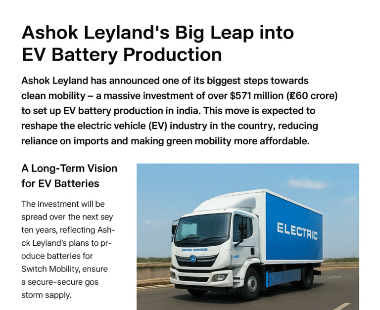 Ashok Leyland’s Big Leap into EV Battery Production